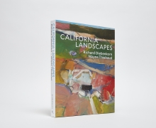 California Landscapes: Richard Diebenkorn | Wayne Thiebaud cover